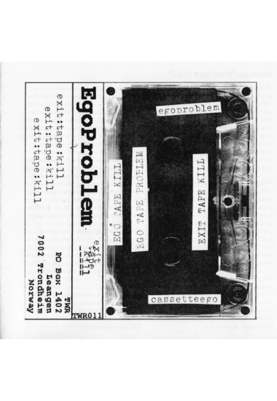 EGOPROBLEM "Exit/Tape/Kill" cd